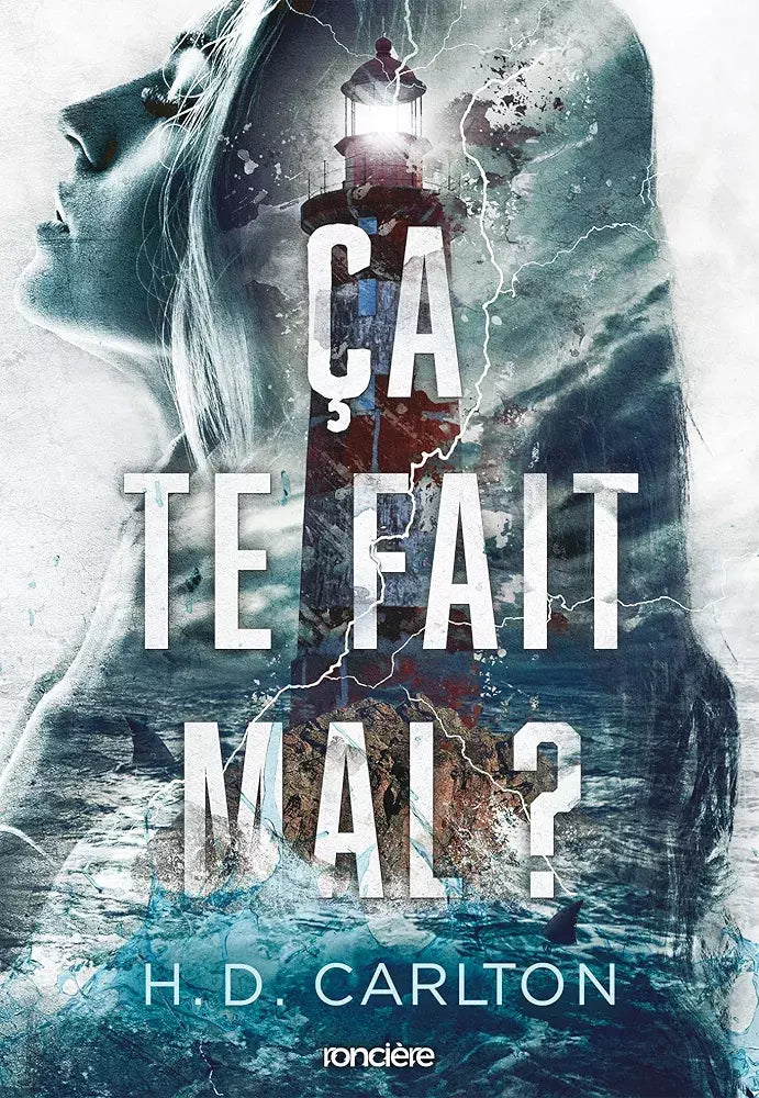 Ça te fait mal ? - H. D. Carlton (Broché)