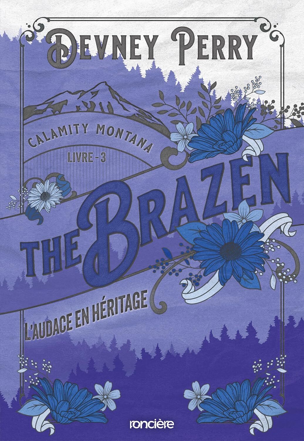 Calamity Montana The Brazen (3) - Devney Perry (Broché)
