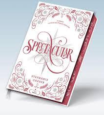 Spectacular - Stephanie Garber (Relié)-1