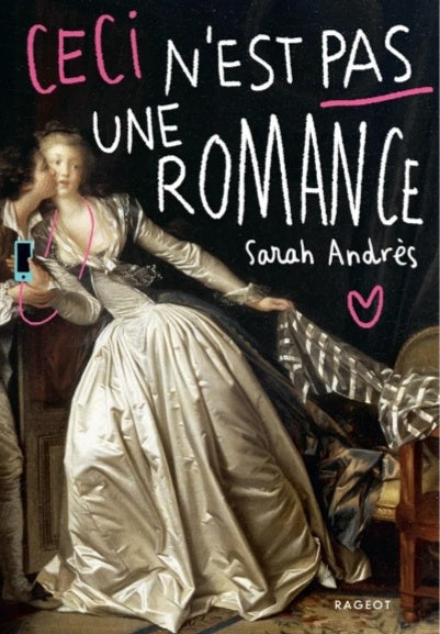 Ceci n’est pas une romance - Sarah Andrès (Broche)
