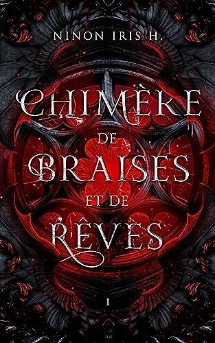 Chimère de braises et de rêves (1) - Ninon Iris H. (Relié)-zoom-