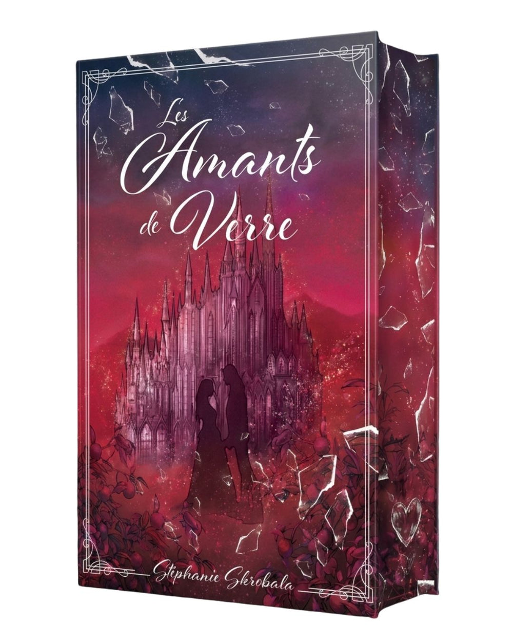 Les amants de verre - Stéphanie Skrobala (Relié collector)