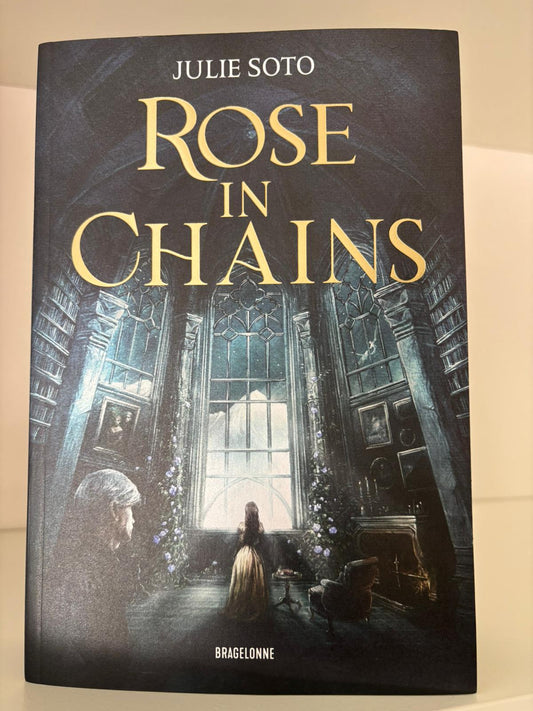 Rose in chains - Julie Soto (Broché)