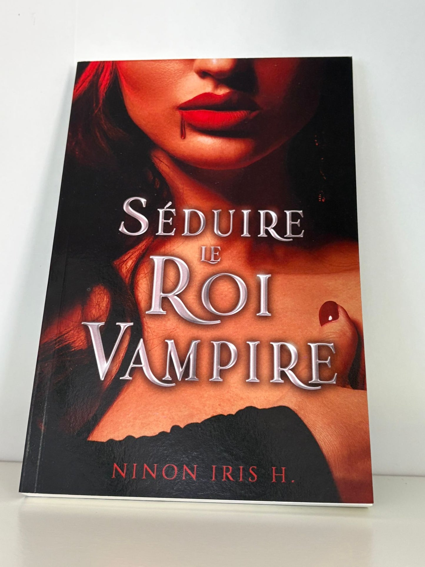 Séduire le Roi Vampire (1) - Ninon Iris H. (Broché)