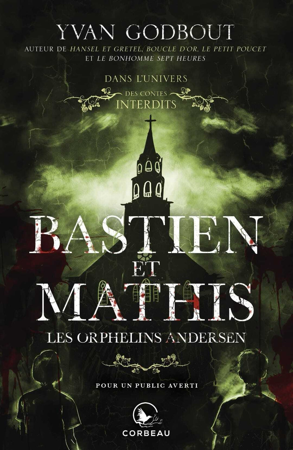 Bastien et Mathis Les orphelins Andersen - Yvan Godbout