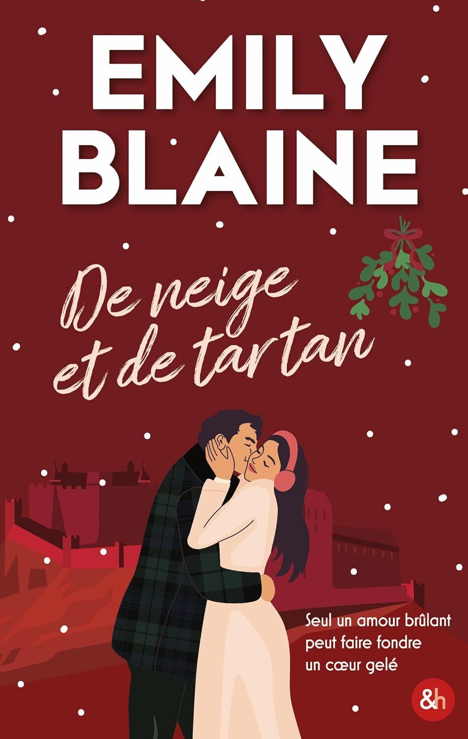 De neige et de tartan - Emily Blaine (Broché)