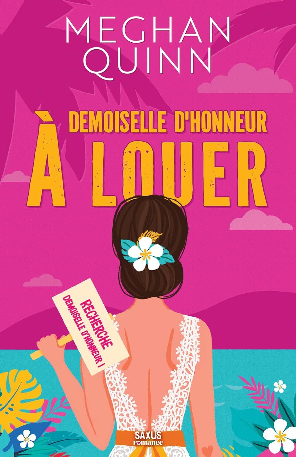 Demoiselle d'Honneur à Louer - Meghan Quinn (Broché)