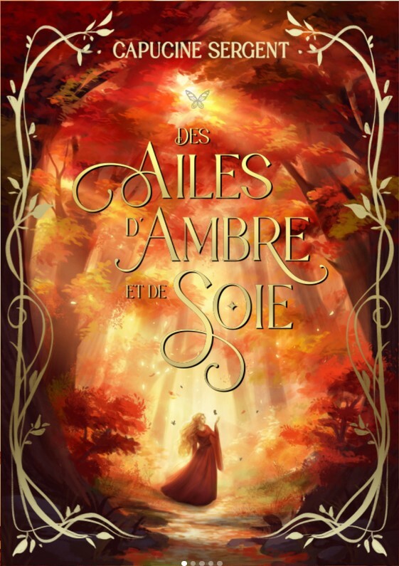 Des Ailes d'Ambre et de soie - Capucine Sergent (Intégrale)