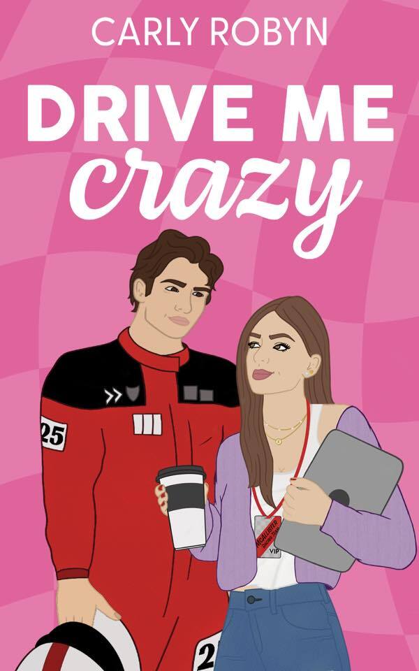Drive me crazy - Carly Robyn (Poche)