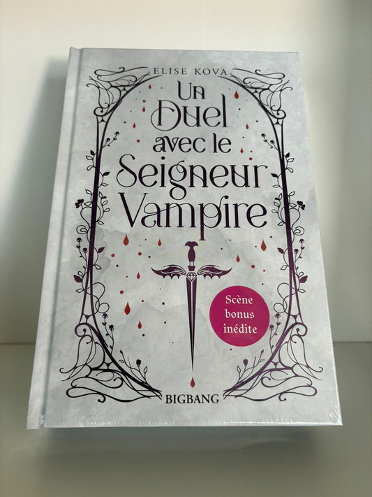 Une duel avec le Seigneur Vampire (3) - Elise Kova (Relié)