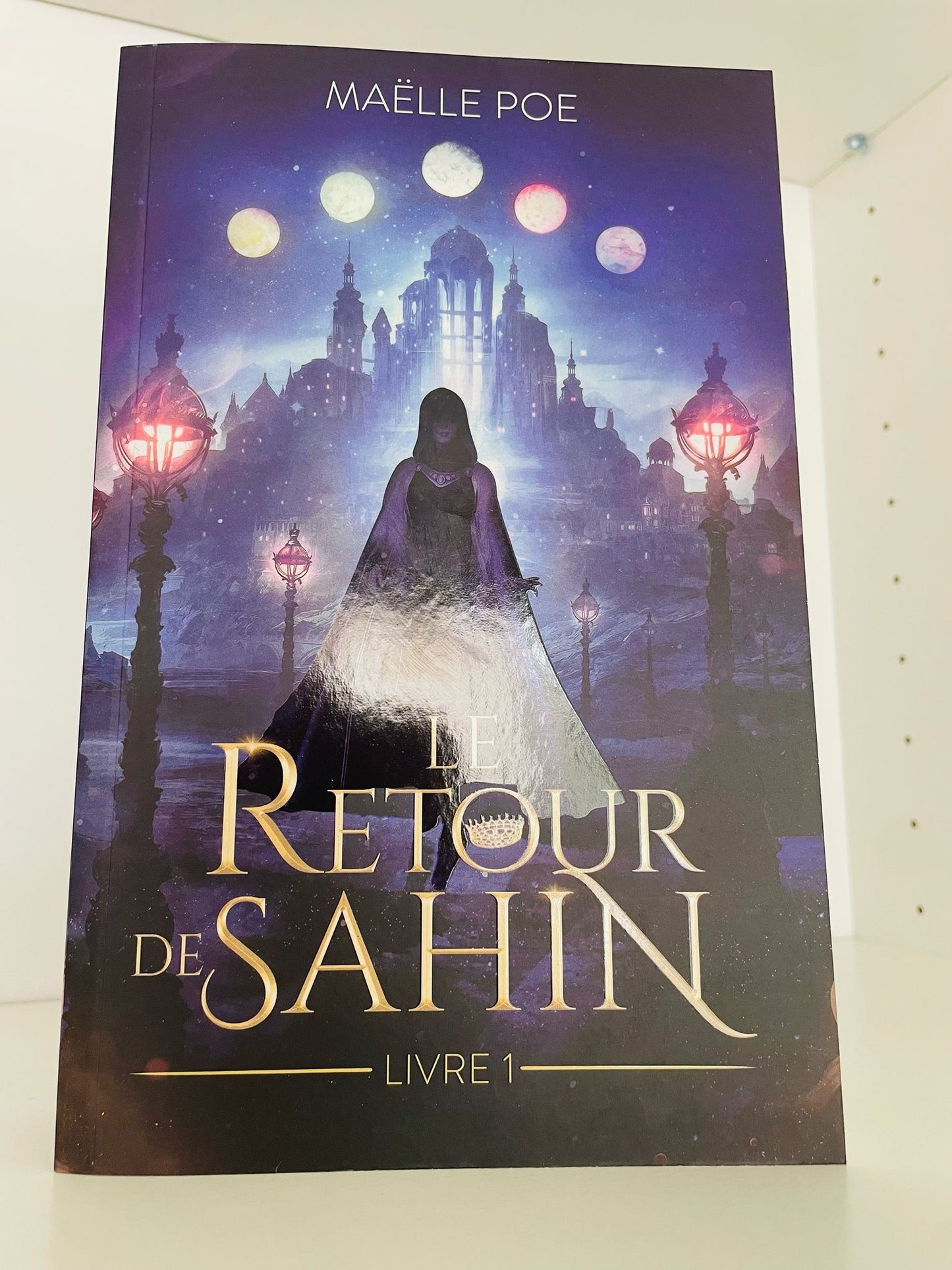 Le retour de Sahin (1) - Maëlle Poe (Broché)