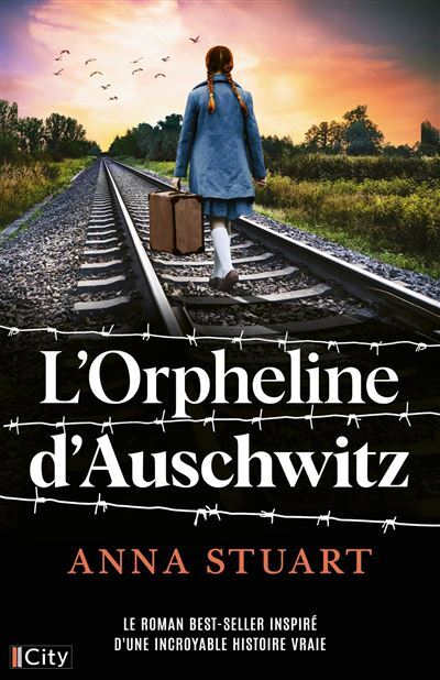 L'Orheline D'Auschwitz (3) - Anna Stuart (Poche)