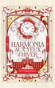 Harmonia aux yeux d'hiver - Lynn Clairo (Broché)