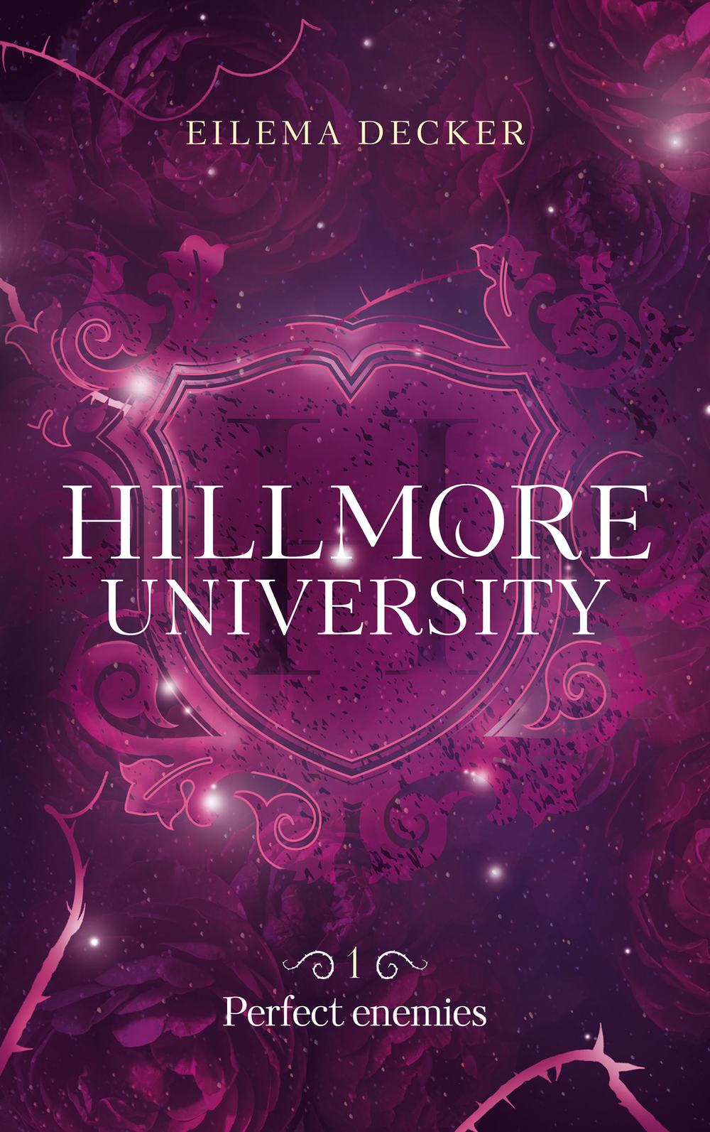 Hillmore University (1) - Eilema Decker (Broché)