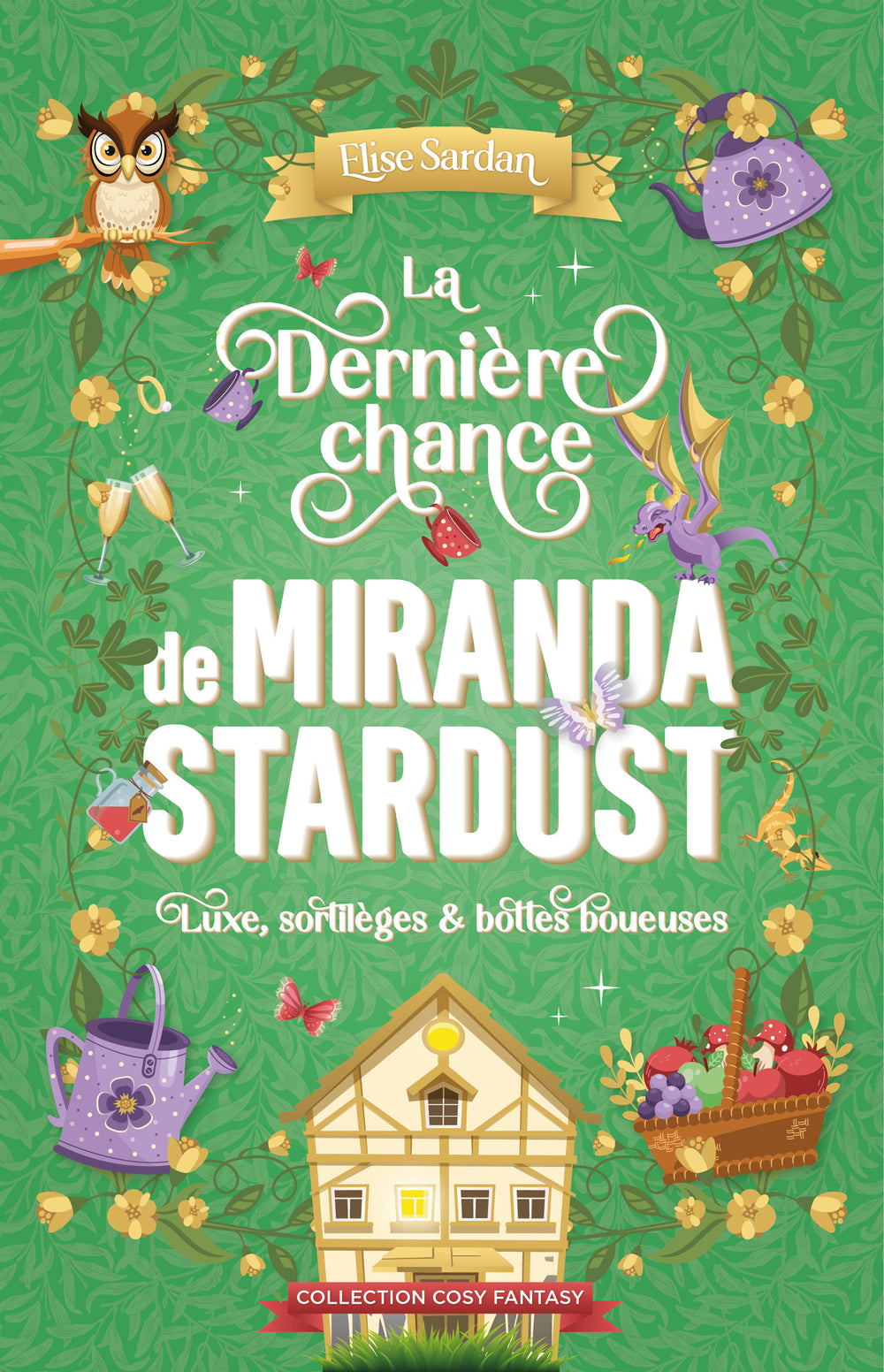La dernière chance de Miranda Stardust - Elise Sardan (Broché)