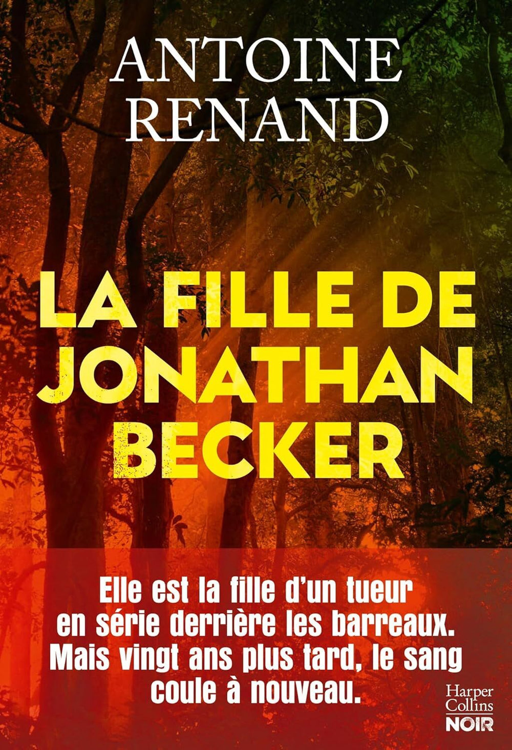 La Fille de Jonathan Becker - Antoine Renand (Poche)