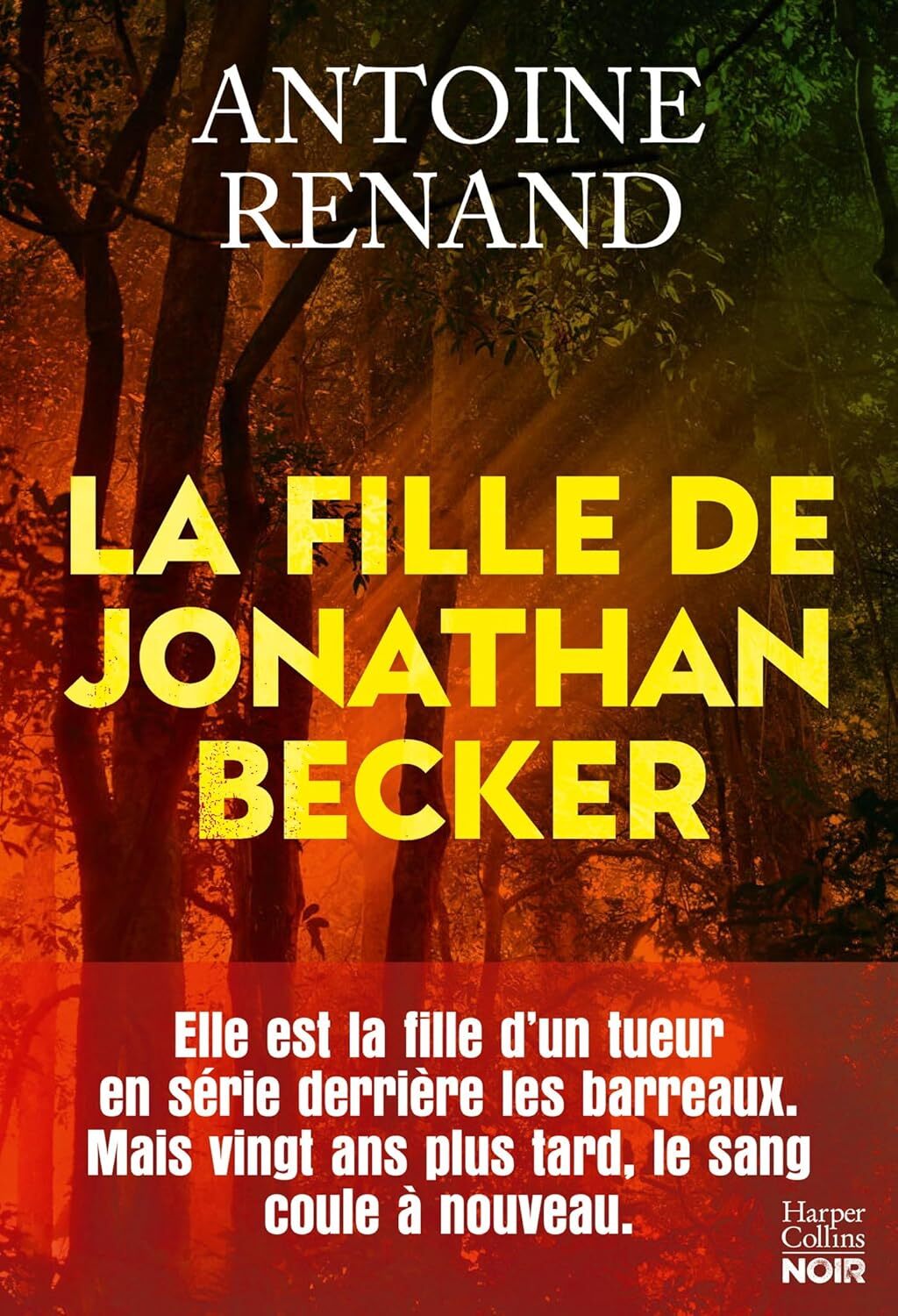 La Fille de Jonathan Becker - Antoine Renand (Poche)