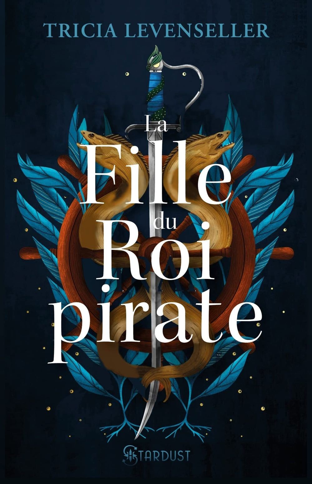 La fille du Roi pirate (1) - Tricia Levenseller (Poche)