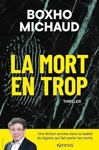 La Mort en trop - Philippe Boxho / Martin Michaud