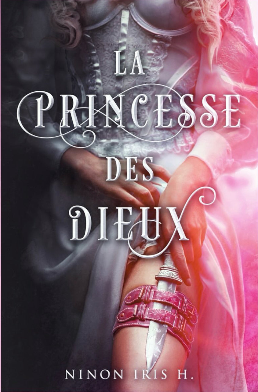 La Princesse des Dieux - Ninon Iris H. (Broché)