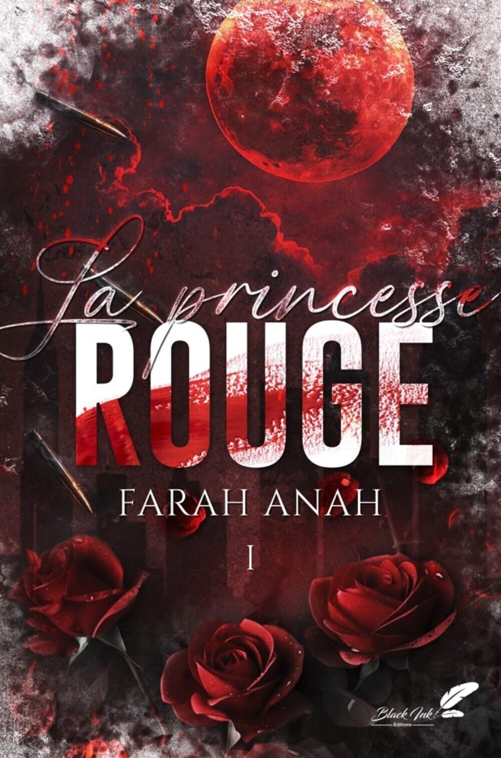 La Princesse rouge (1) - Farah Anah (Broché)