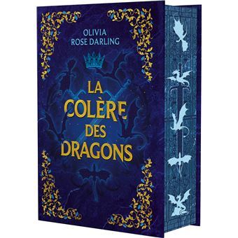 La Colère des dragons - Olivia Rose Darling (Relié)