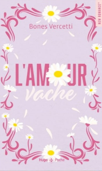 L'Amour Vache - Bones Vercetti (Poche)