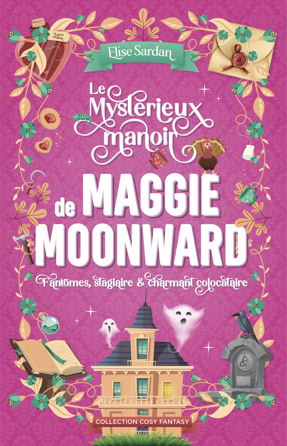 Le mystérieux manoir de Maggie Moonward - Elise Sardan (Broché)