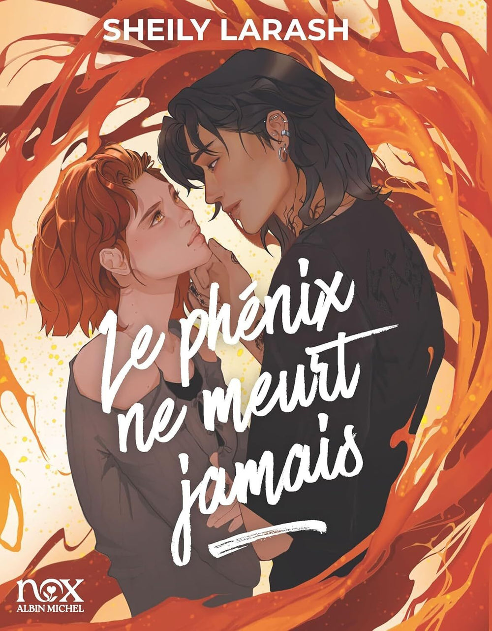 Le phoénix ne meurt jamais - Sheily Larash (Broché)