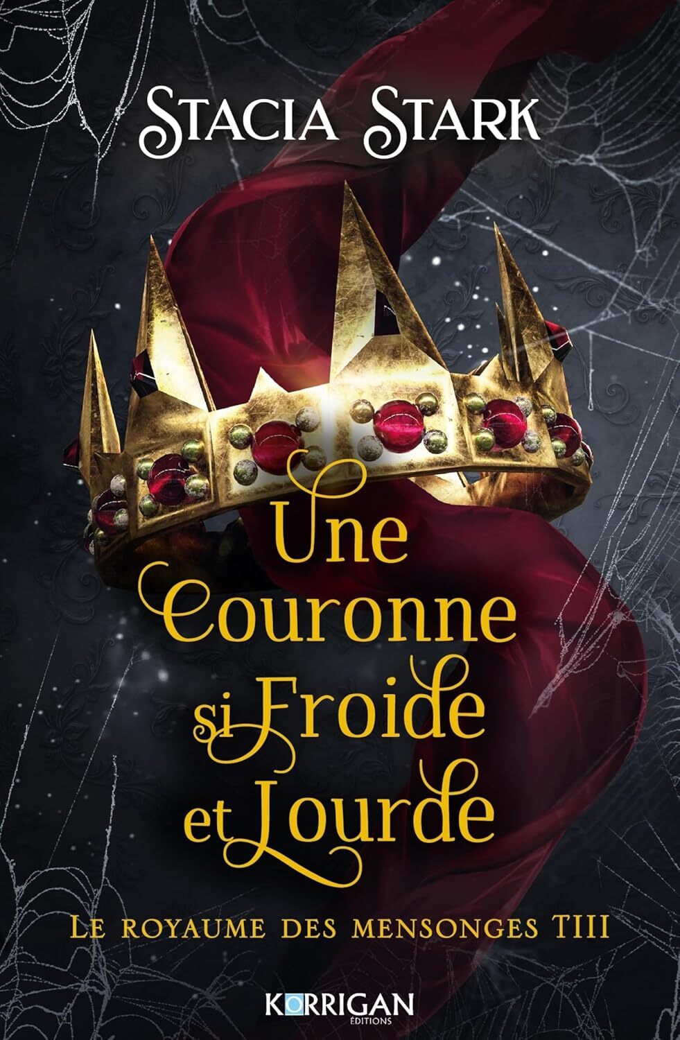 Une couronne si froide et lourde (3) - Stacia Stark (Broché)-1