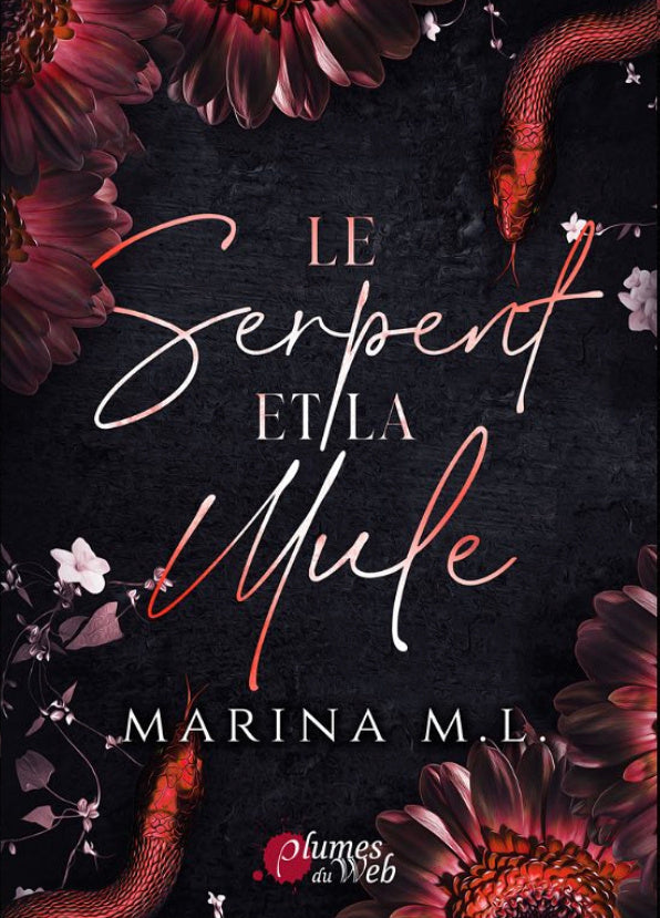 Le serpent et la mule - Marina M. L. (Broché)