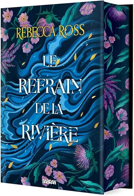 Le refrain de la rivère (1) - Rebecca Ross (Relié)