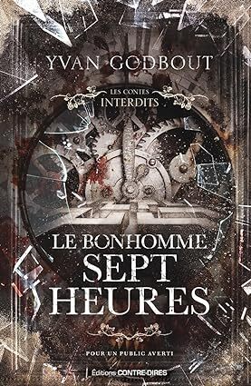Le bonhomme de sept heures - Yvan Godbout