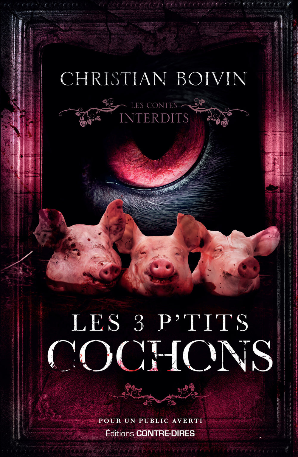 Les 3 p'tits cochons - Christian Boivin