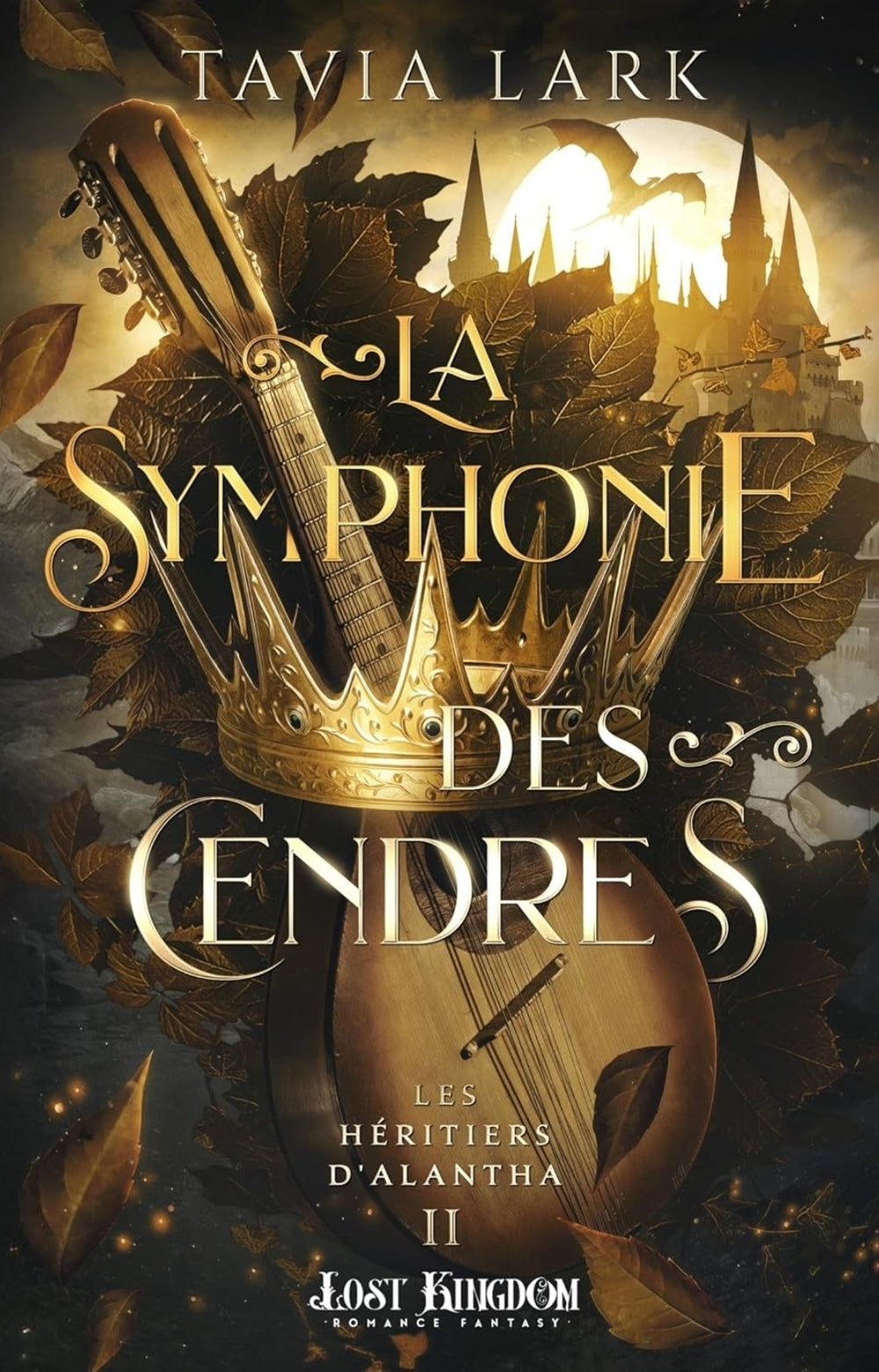 La symphonie des cendres (2) - Tavia Lark (Broché)