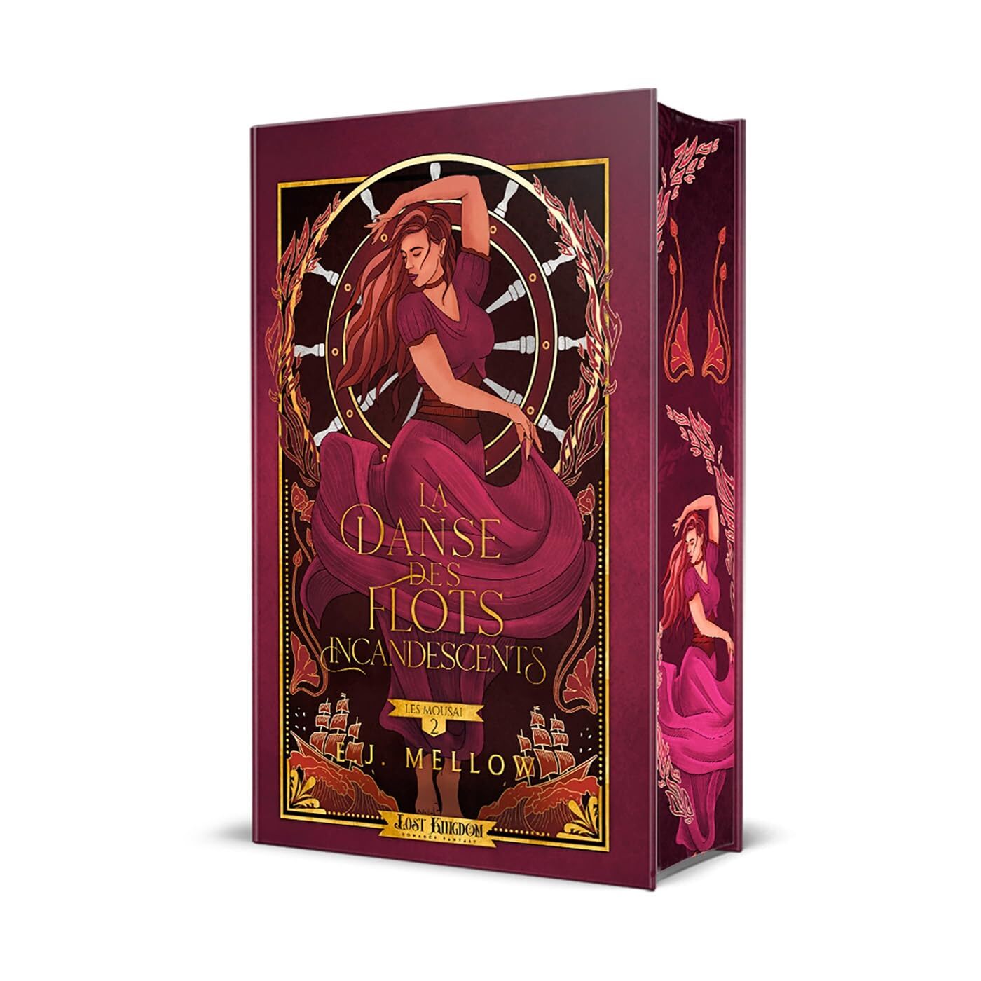 La danse des flots incandescents (2) - E.J Mellow (Relié)