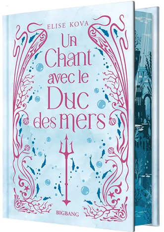 Un chant avec le duc des mers - Elise Kova (Relié)