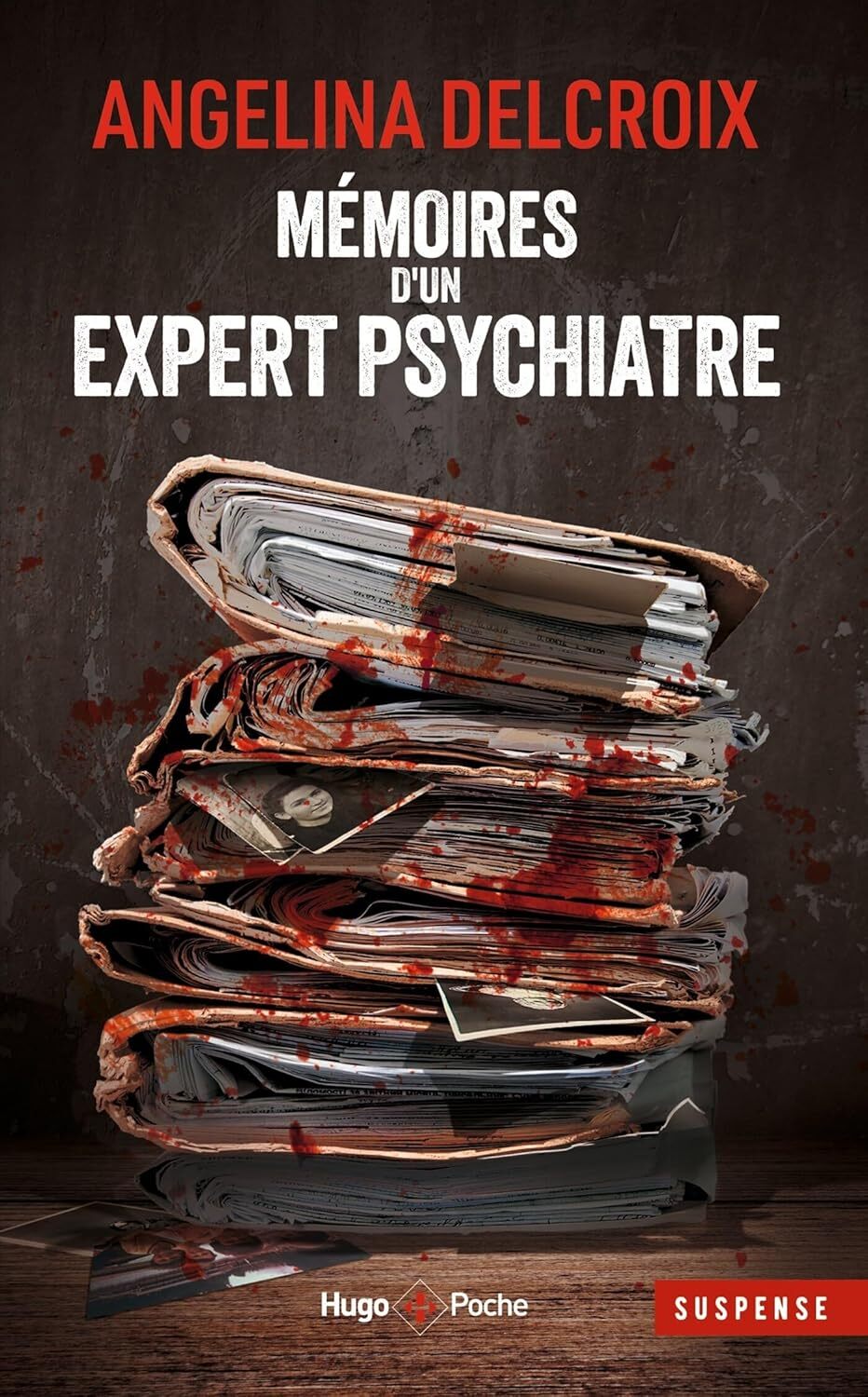 Les mémoires d'un expert psychiatre - Angelina Delcroix (Poche)-1