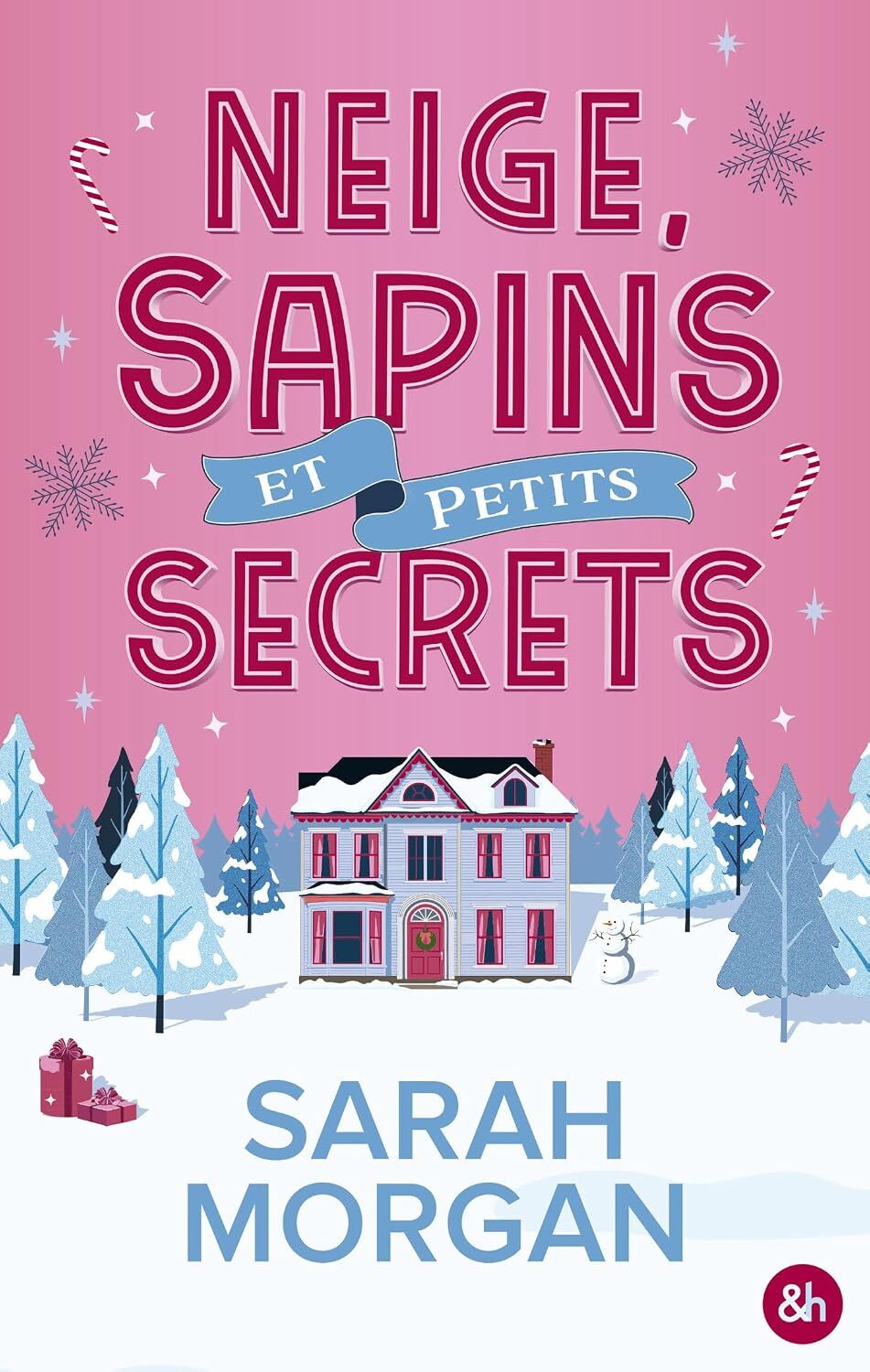 Neige sapins et petits secrets - Sarah Morgan (Broché)
