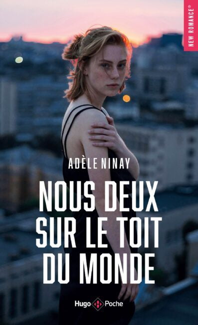 Nous deux sur le toit du monde - Adèle Ninay (Poche)