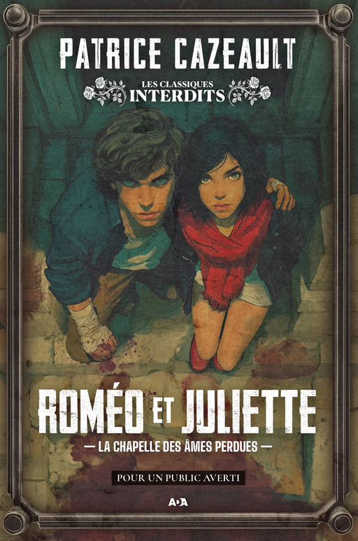 Roméo et Juliette - Patrice Cazeault (Relié)