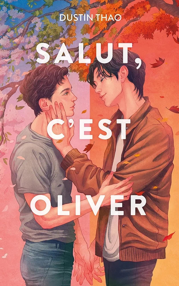 Salut c'est oliver - Dustin Thao (Broché)