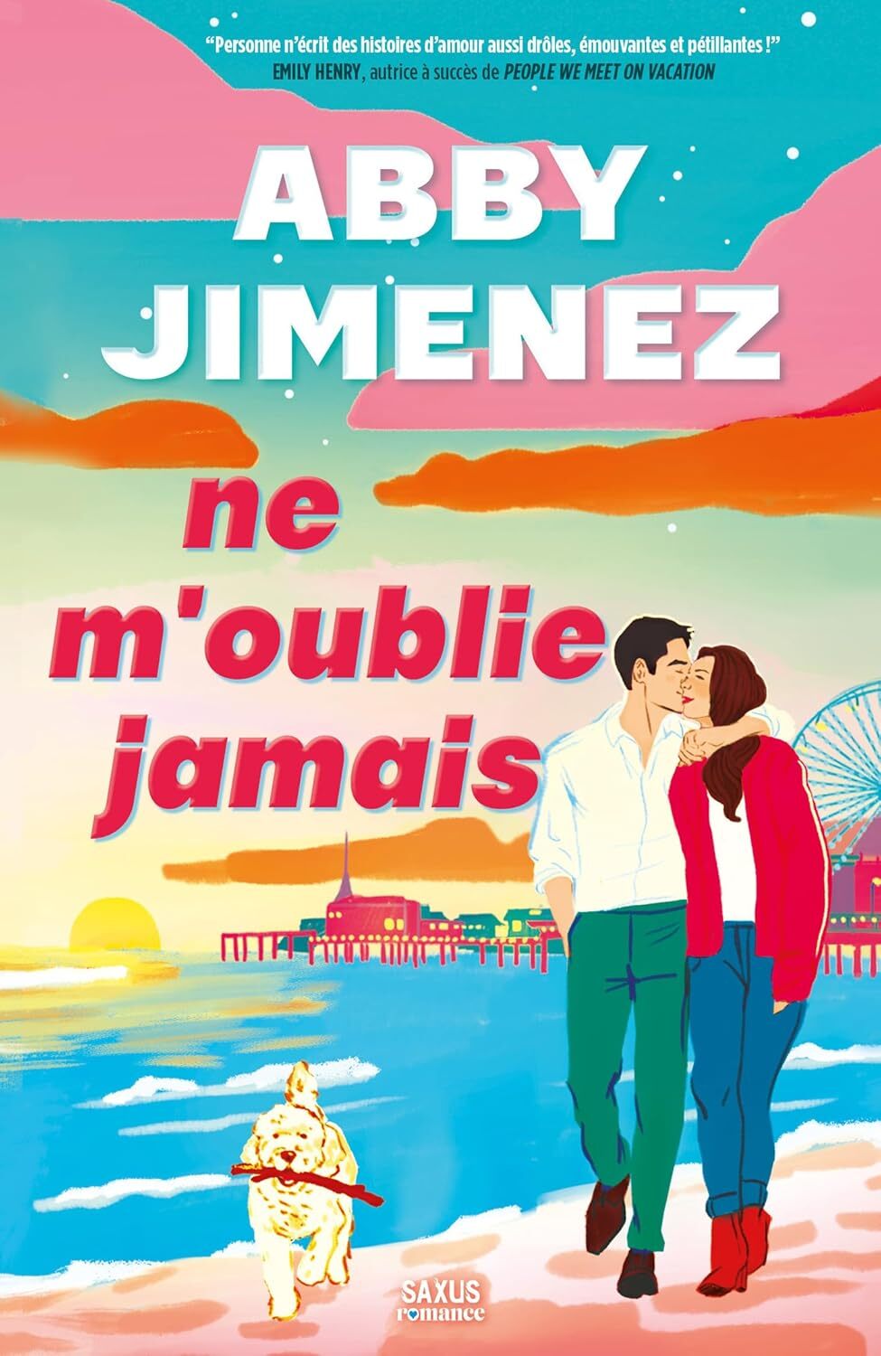 Ne m'oublie jamais - Abby Jimenez (Broché)