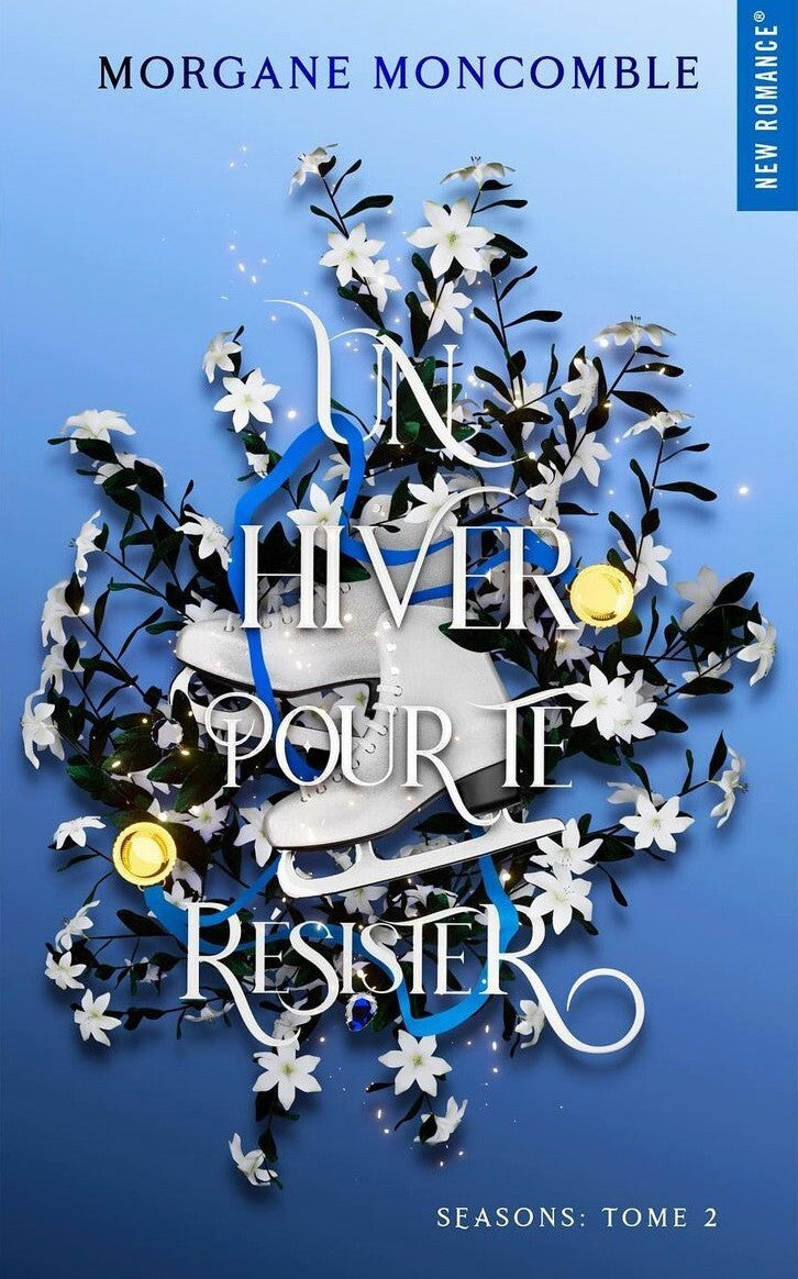 Un Hiver pour te résister (2) - Morgane Moncomble (Broché)