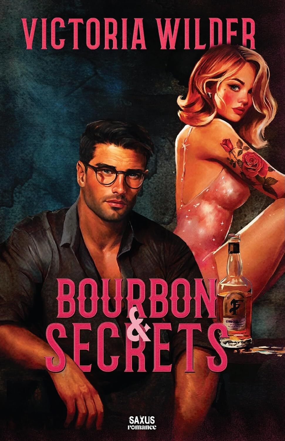 Bourbon & Secrets - Victoria Wilder (Broché)