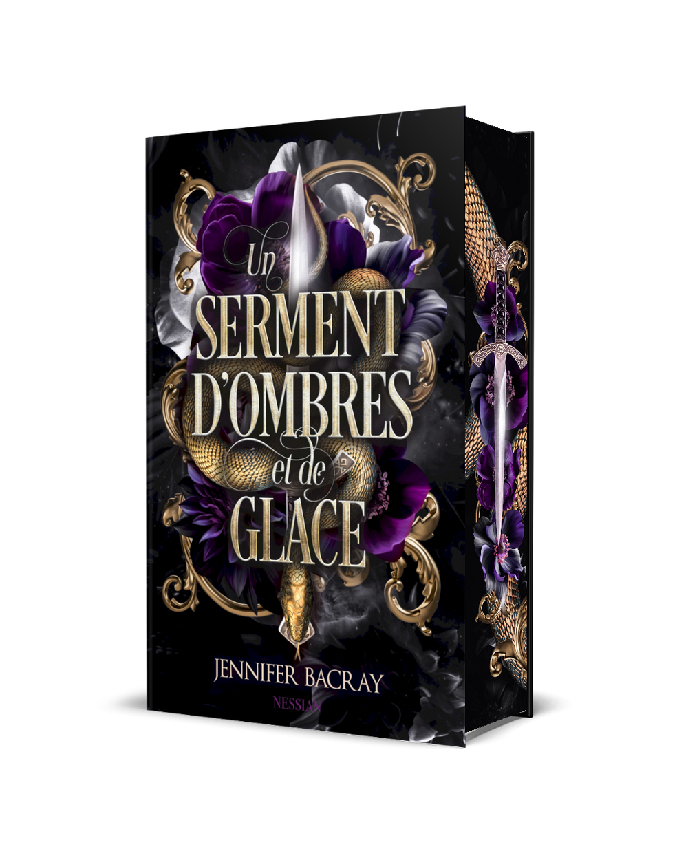 Un Serment d'Ombres et de Glaces (1) - Jennifer Bacray (Relié)