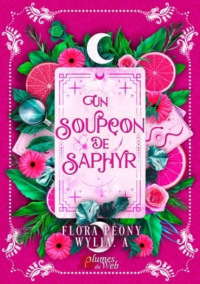 PRECOMMANDE - Un soupçon de saphyr - Flora Peony/Wylia A.-zoom-