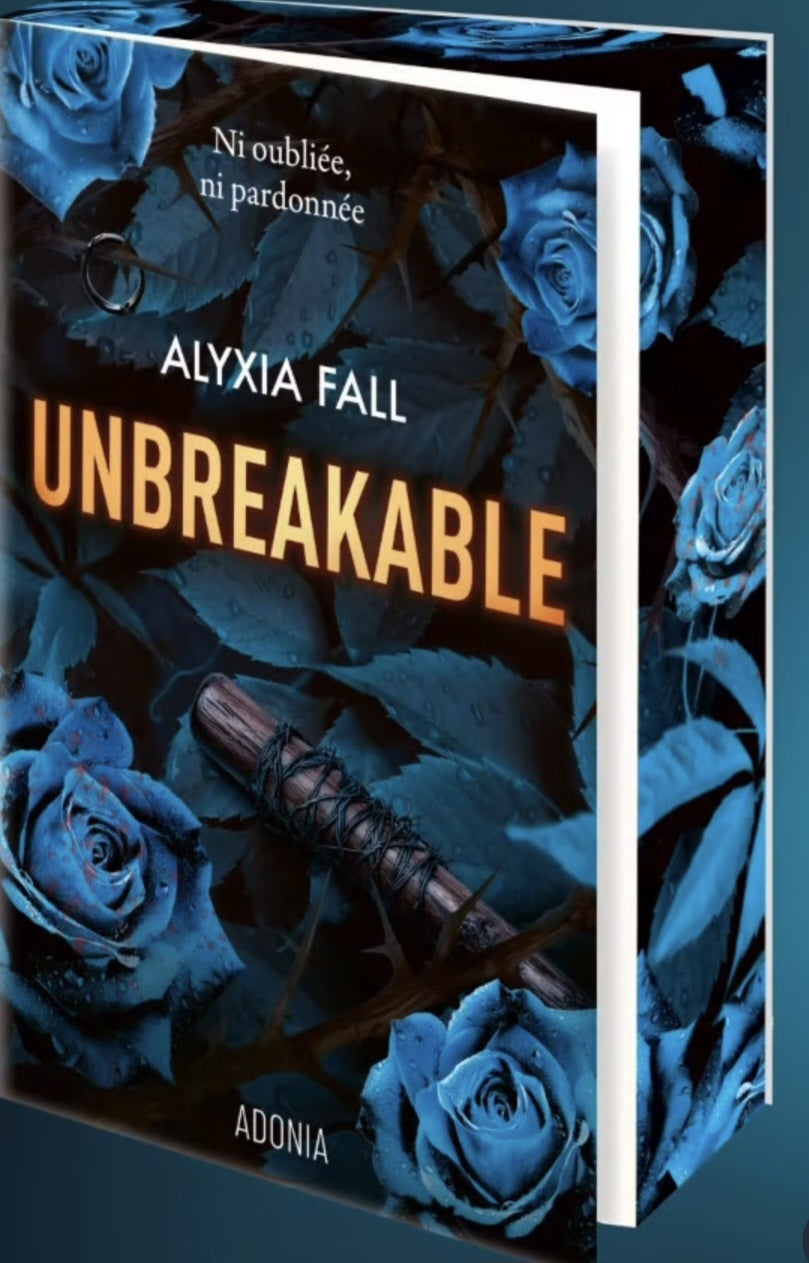 Unbreakable - Alyxia Fall (Broché)